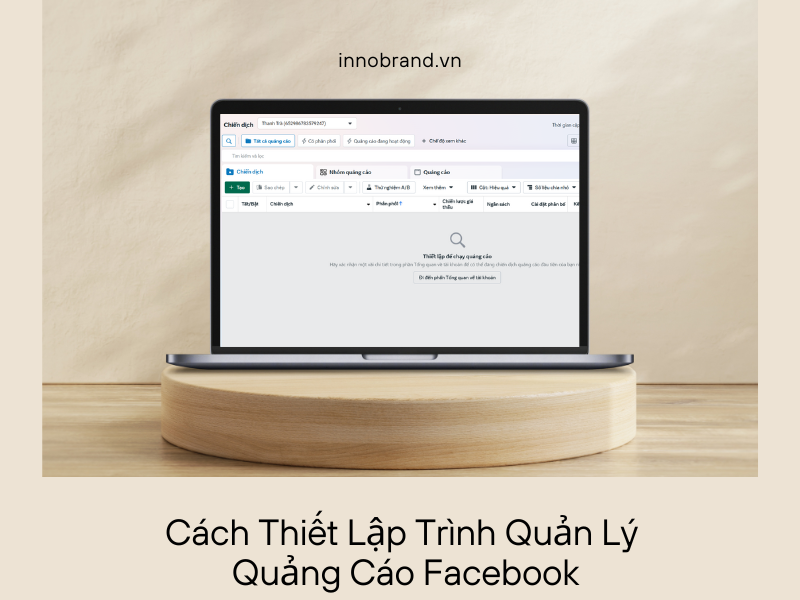Cách Thiết Lập Trình Quản Lý Quảng Cáo Facebook