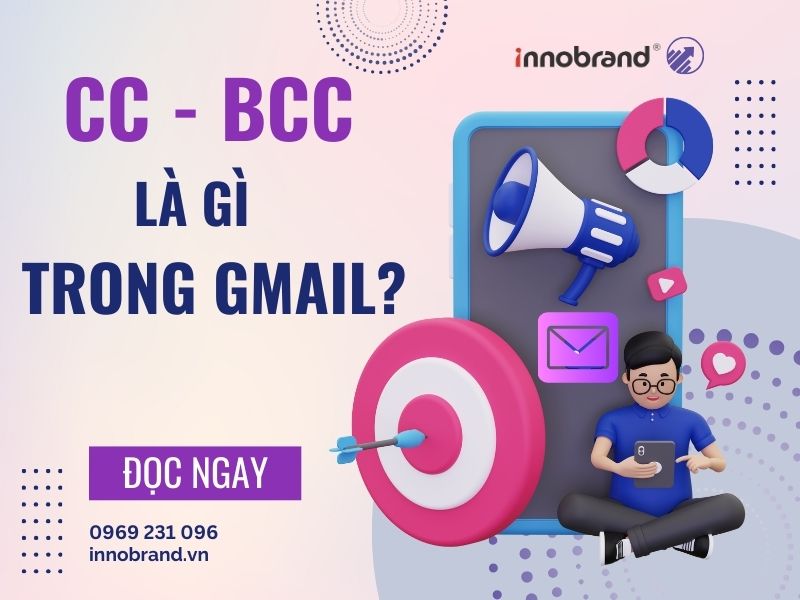 CC và BCC là gì trong Gmail