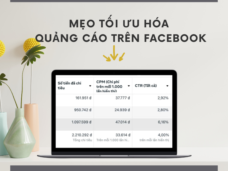 Mẹo Tối Ưu Hóa Quảng Cáo Trên Facebook