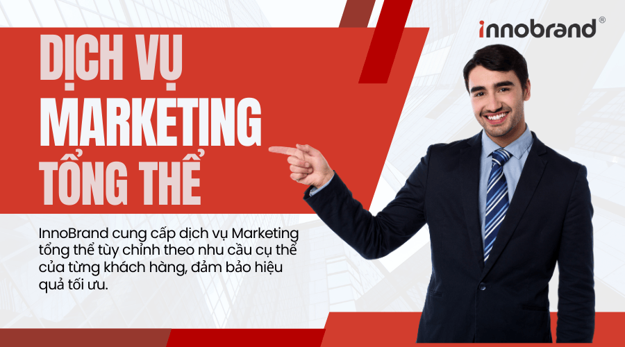 Dịch vụ Marketing tổng thể là gì