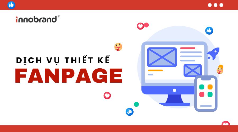 Dịch vụ thiết kế Fanpage
