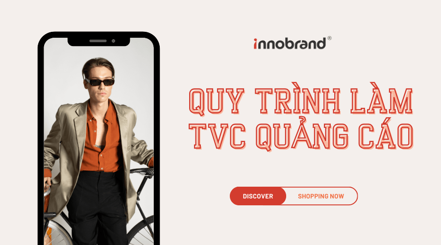 Quy trình làm TVC quảng cáo